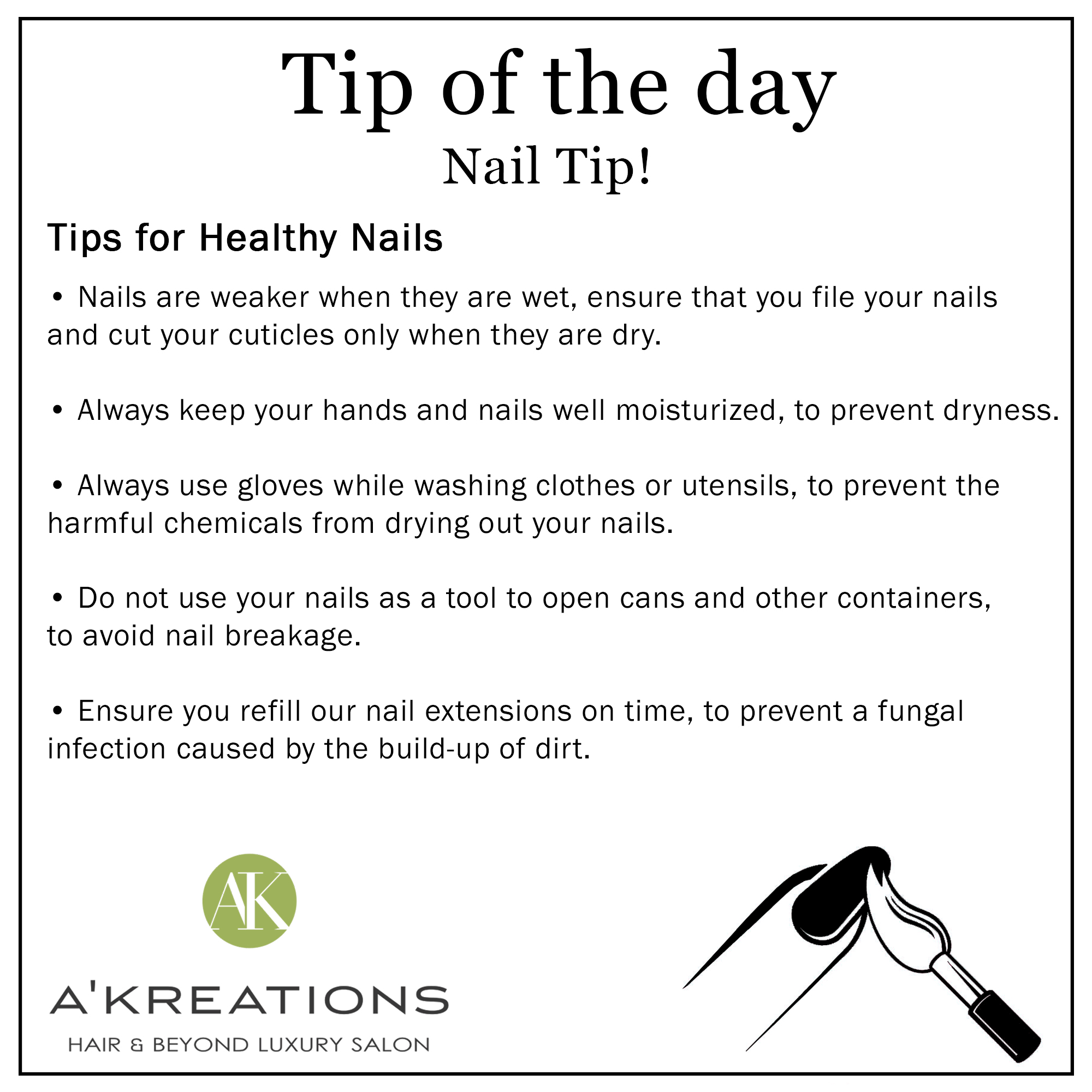 Tips For Healthy Nails A’Kreations Hair & Beyond Luxury Salon
