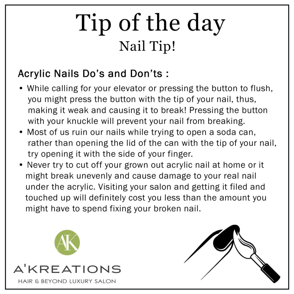 Acrylic Nails Do’s & Don’ts A’Kreations Hair & Beyond Luxury Salon